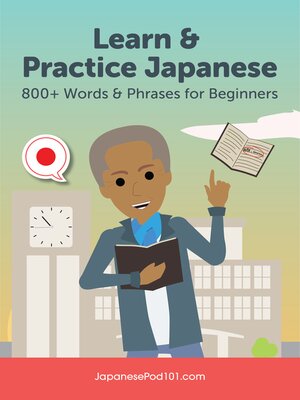 cover image of Learn & Practice Japanese: 800+ Words & Phrases for Beginners